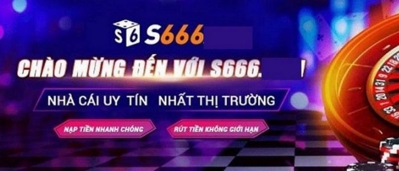 S666 trở thành một cái tên huyền thoại trong làng game cá cược Thế giới